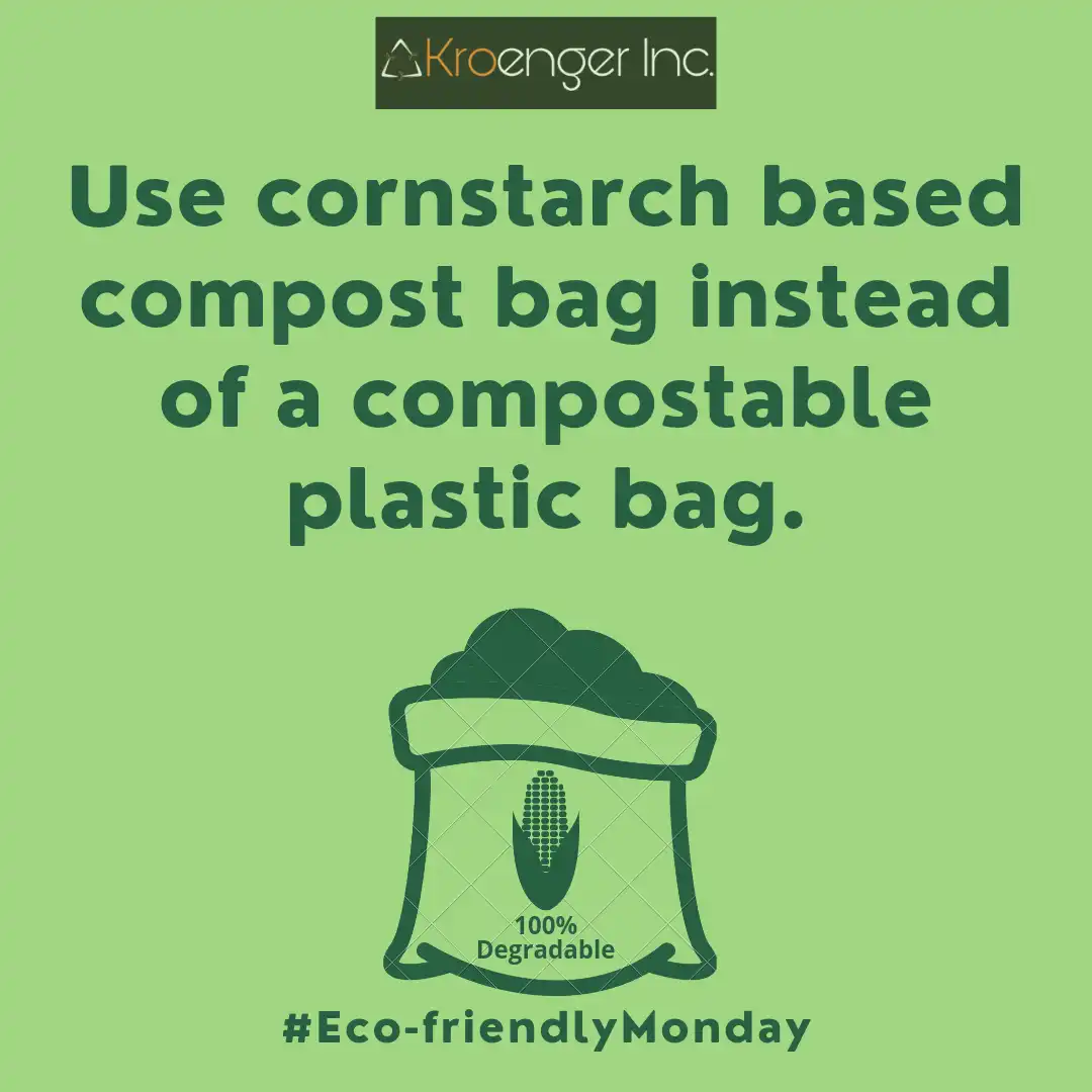 Use cornstarch based compost bag instead of a compostable plastic bag.