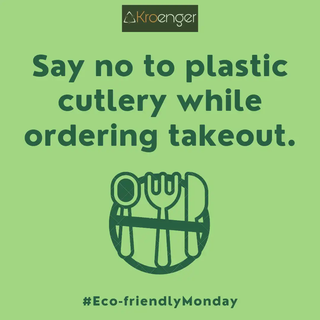 Say no to plastic cutlery while ordering takeout.