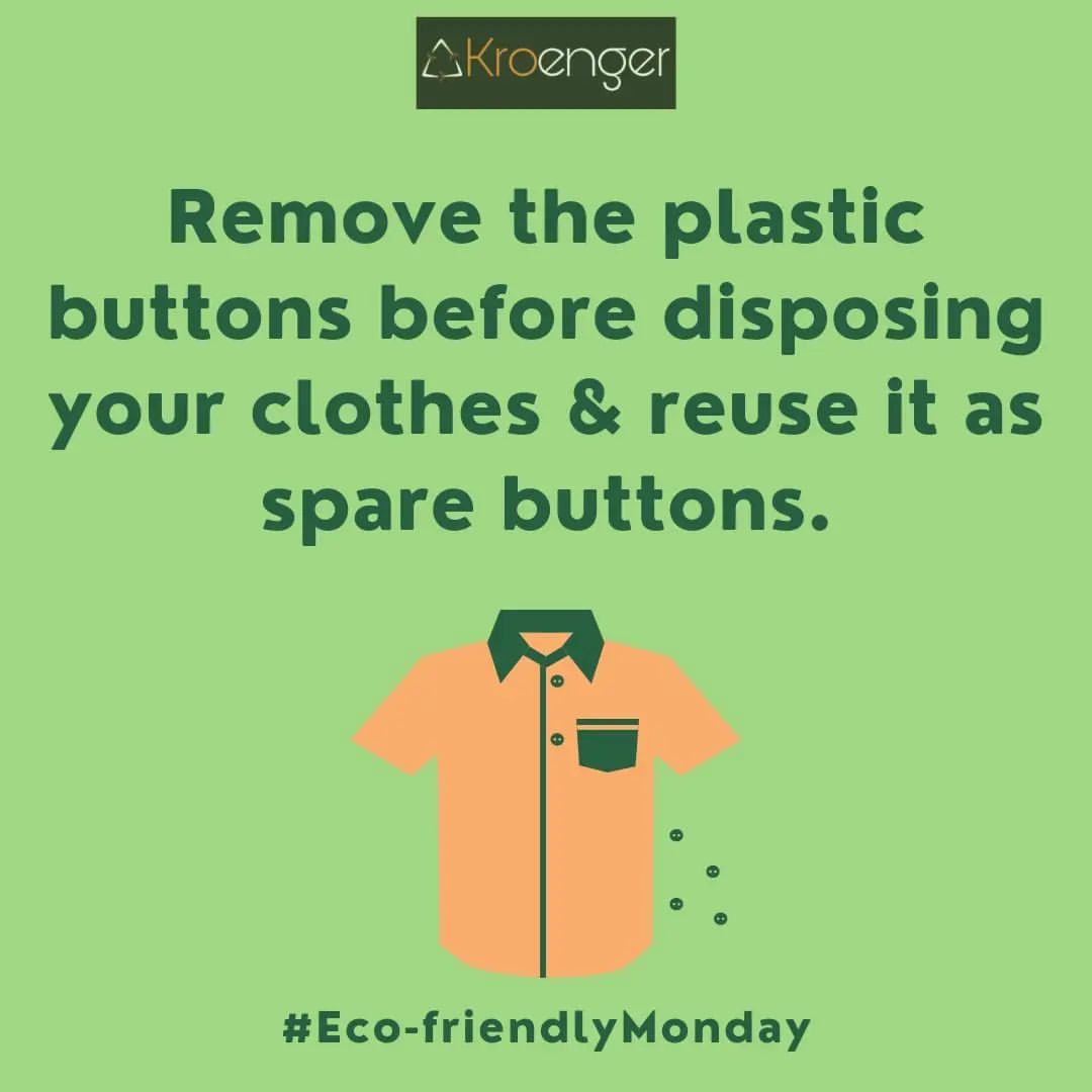 Remove the plastic buttons before disposing your clothes & reuse it as spare buttons.