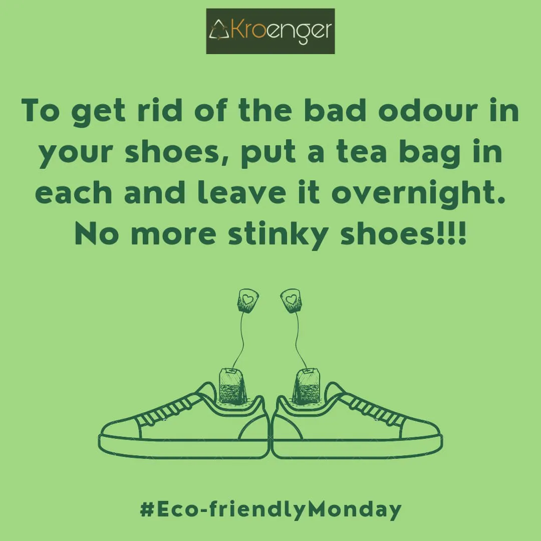 To get rid of the bad odour in your shoes, put a tea bag in each and 
        leave it overnight. No more stinky shoes.
